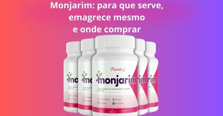 Monjarim: para que serve, emagrece mesmo e onde comprar com segurança