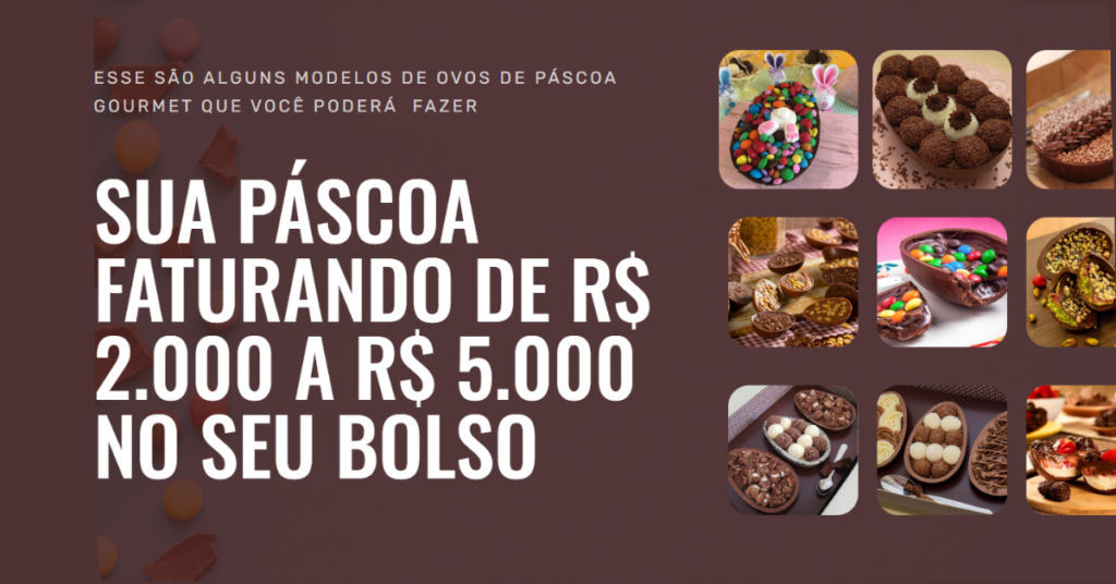 Como ganhar renda extra vendendo ovos de páscoa gourmet em casa.
